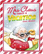 Mrs Claus Takes a Vacation (eBook)