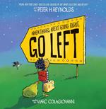 When Things Aren't Going Right, Go Left (eBook)