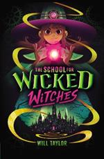 The School for Wicked Witches