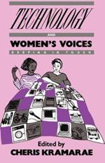 Technology and Women's Voices: Keeping in Touch