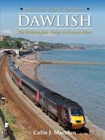 Britain's Scenic Railways: Dawlish: The Railway from Exeter to Newton Abbot