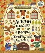 Little Country Cottage: An Autumn Treasury of Recipes, Crafts and Wisdom