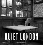 Quiet London: updated edition