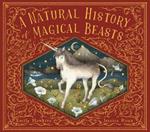 A Natural History of Magical Beasts