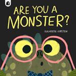 Are You a Monster?