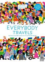 Everybody Travels: Every One A Different Journey