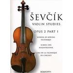 School Of Bowing Technique Opus 2 Part 1: The Original Sevcik Violin Studies