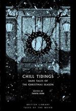 Chill Tidings: Dark Tales of the Christmas Season