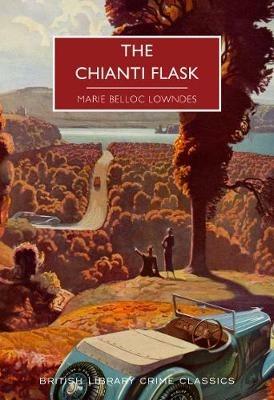 The Chianti Flask - Marie Belloc Lowndes - cover