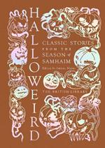 Halloweird: Classic Stories from the Season of Samhain