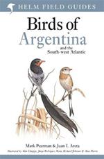 Field Guide to the Birds of Argentina and the Southwest Atlantic