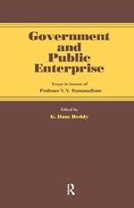 Government and Public Enterprise: Essays in Honour of Professor V.V. Ramanadham