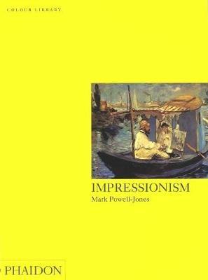 Impressionism. Ediz. illustrata - Mark Powell-Jones - copertina