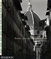 Florence. The city and its architecture - Richard Goy - copertina