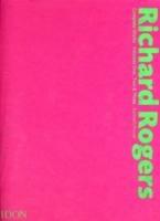 Richard Rogers. Complete works. Ediz. illustrata