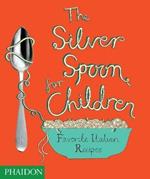 The Silver Spoon for children. Favourite Italian recipes