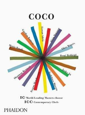 Coco. 10 world-leading masters choose. 100 contemporary chefs - copertina