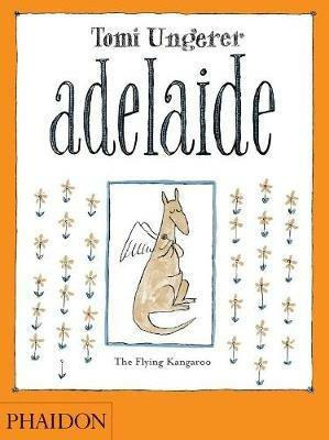 Adelaide. Ediz. inglese - Tomi Ungerer - copertina