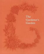 The gardener's garden