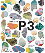 Vitamin P3. New perspectives in painting. Ediz. a colori