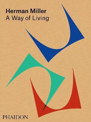 Herman Miller. A way of living. Ediz. a colori - copertina