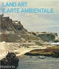 Land Art. Ediz. illustrata - copertina