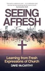 Seeing Afresh: Learning from Fresh Expressions of Church