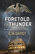 Foretold by Thunder