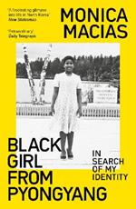 Black Girl from Pyongyang: In Search of My Identity