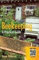 Beekeeping - A Practical Guide