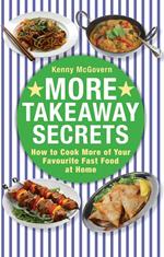 More Takeaway Secrets