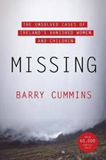 Missing: The Unsolved Cases of Ireland's Vanished Women and Children