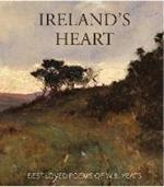 Ireland’s Heart: Best Loved Poems of W.B. Yeats