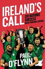 Ireland's Sporting Legends: Ireland's Call