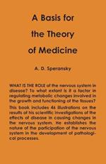 A Basis for the Theory of Medicine