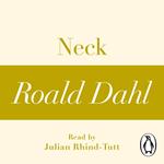 Neck (A Roald Dahl Short Story)