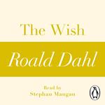 The Wish (A Roald Dahl Short Story)