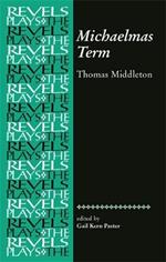 Michaelmas Term: Thomas Middleton