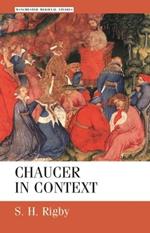 Chaucer in Context: Society, Allegory and Gender