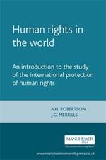 Human Rights in the World: An Introduction to the Study of the International Protection of Human Rights