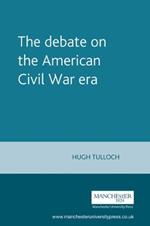 The Debate on the American Civil War Era