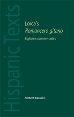 Lorca'S Romancero Gitano: Eighteen Commentaries