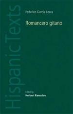 Romancero Gitano: By Frederico Garcia Lorca