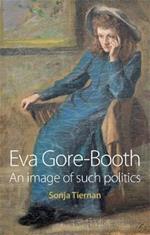 EVA Gore-Booth: An Image of Such Politics