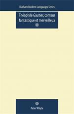 Theophile Gautier, Conteur Fantastique Et Merveilleux