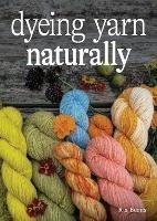 Dyeing Yarn Naturally