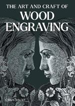 Art and Craft of Wood Engraving