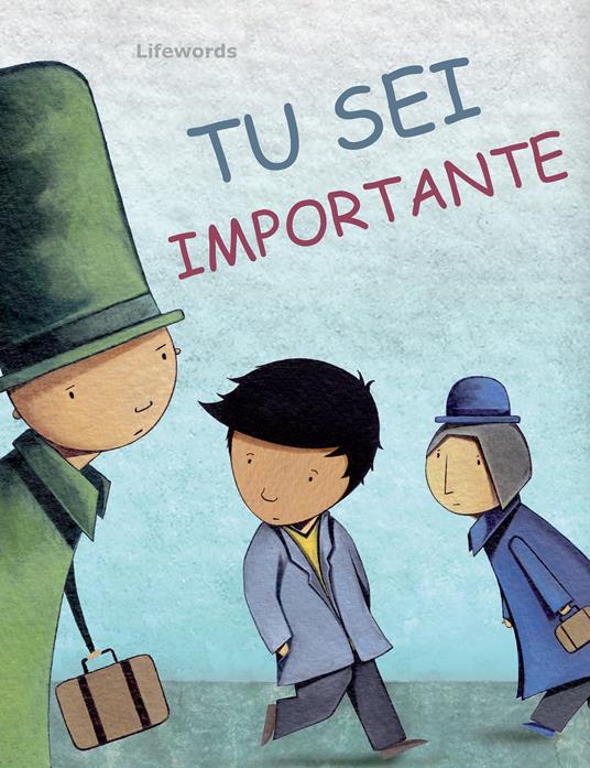 Tu sei importante - Lifewords - ebook