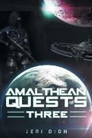 Amalthean Quests Three