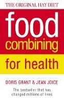 Food Combining for Health: The Bestseller That Has Changed Millions of Lives